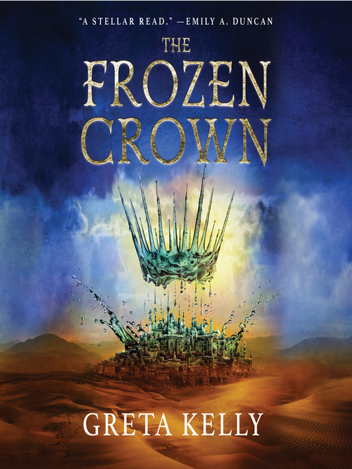 Title details for The Frozen Crown by Greta Kelly - Available